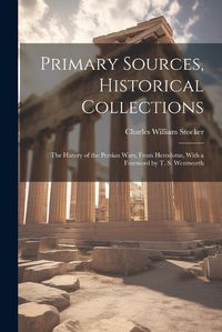 Cover image for Primary Sources, Historical Collections