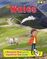 Cover image for Wales: A Benjamin Blog and His Inquisitive Dog Guide