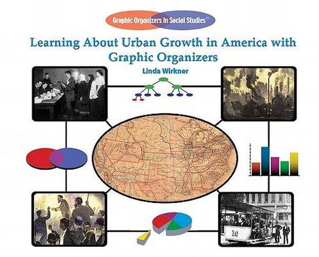 Cover image for Learning about Urban Growth in America with Graphic Organizers
