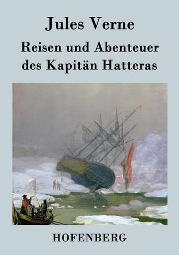 Cover image for Reisen und Abenteuer des Kapitan Hatteras