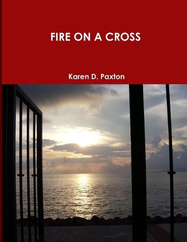 Cover image for Fire on a Cross