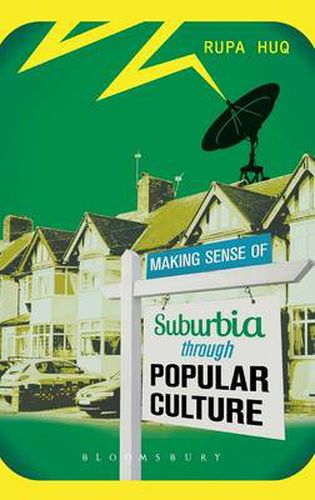 Cover image for Making Sense of Suburbia through Popular Culture