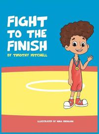 Cover image for Fight To The Finish