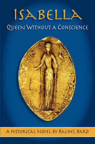 Cover image for Isabella: Queen without a Conscience