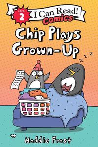 Cover image for Chip Plays Grown-Up