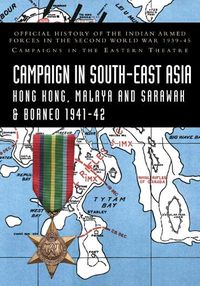 Cover image for Campaigns in South-East Asia 1941-42