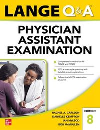 Cover image for LANGE Q&A Physician Assistant Examination, Eighth Edition