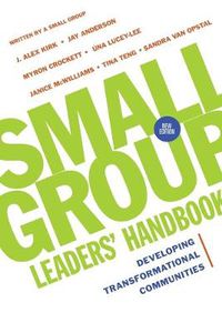 Cover image for Small Group Leaders" Handbook - Developing Transformational Communities