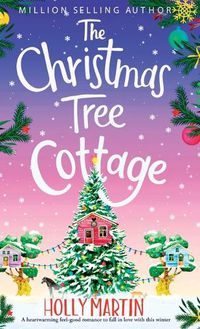 Cover image for The Christmas Tree Cottage