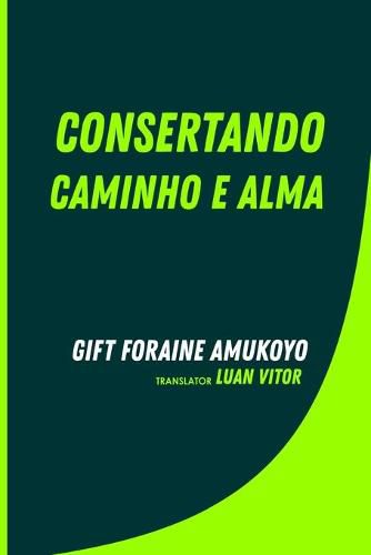 Cover image for Consertando Caminho E Alma