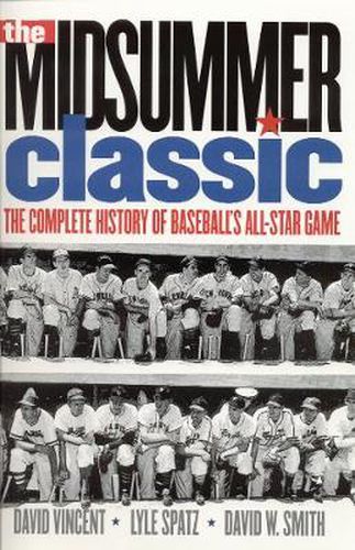 Cover image for The Midsummer Classic: The Complete History of Baseball's All-Star Game