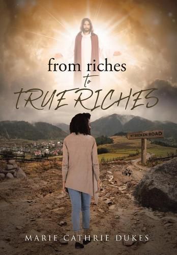 Cover image for from riches TO TRUE RICHES