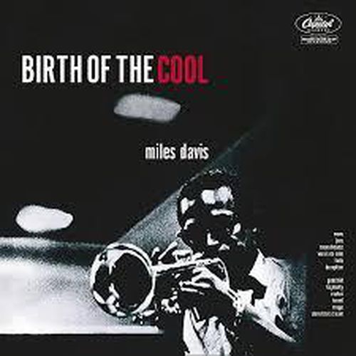 Cover image for Birth Of The Cool - Miles Davis *** White Vinyl