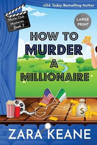 Cover image for How to Murder a Millionaire (Movie Club Mysteries, Book 3): Large Print Edition