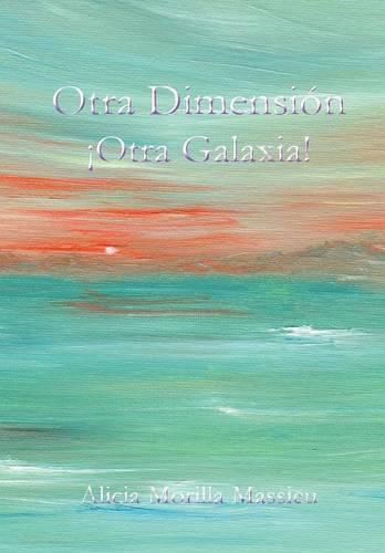 Cover image for Otra Dimension... !Otra Galaxia!