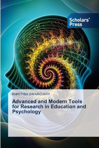 Cover image for Advanced and Modern Tools for Research in Education and Psychology