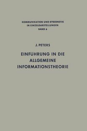 Einfuhrung in Die Allgemeine Informationstheorie