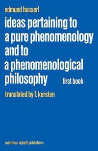 Cover image for Ideas Pertaining to a Pure Phenomenology and to a Phenomenological Philosophy: First Book: General Introduction to a Pure Phenomenology