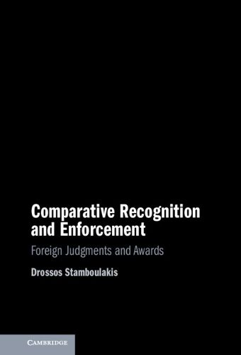 Cover image for Comparative Recognition and Enforcement: Foreign Judgments and Awards