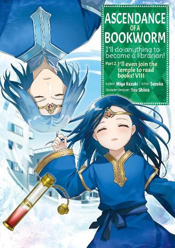 Cover image for Ascendance of a Bookworm (Manga) Part 2 Volume 8