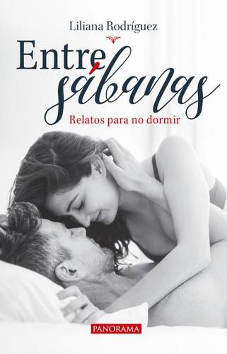 Cover image for Entre Sabanas: Relatos Para No Dormir