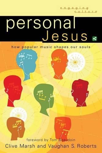 Cover image for Personal Jesus: How Popular Music Shapes Our Souls