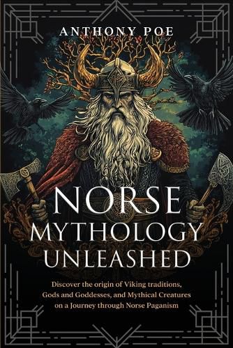 Cover image for Norse Mythology Unleashed