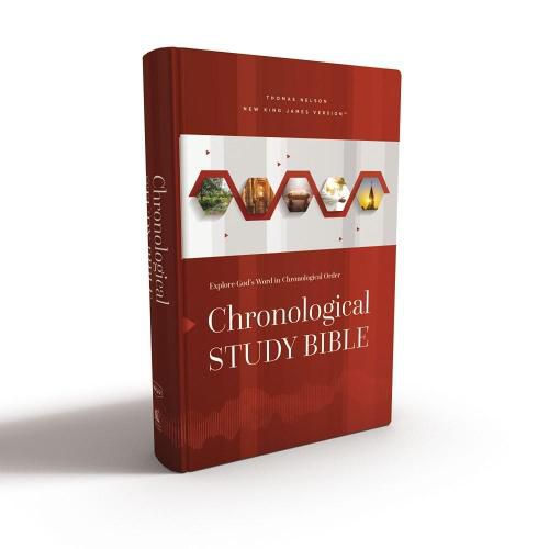 Cover image for NKJV, Chronological Study Bible, Hardcover, Comfort Print: Holy Bible, New King James Version