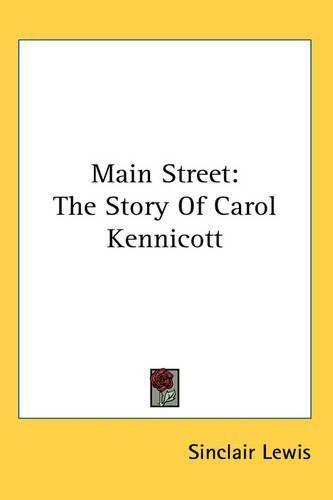 Main Street: The Story Of Carol Kennicott