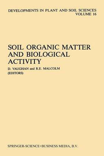 Soil Organic Matter and Biological Activity