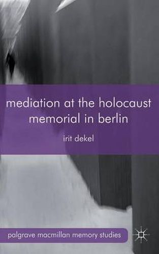 Cover image for Mediation at the Holocaust Memorial in Berlin