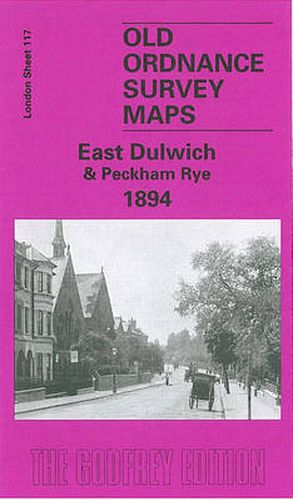 Cover image for East Dulwich 1894: London Sheet 117.2