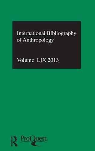 Cover image for IBSS: Anthropology: 2013 Vol.59: International Bibliography of the Social Sciences