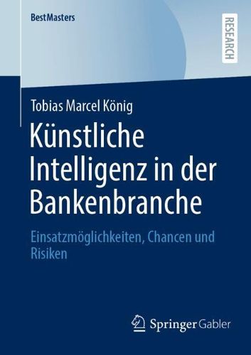 Cover image for Kuenstliche Intelligenz in der Bankenbranche