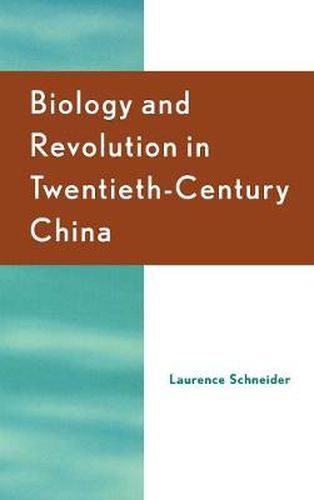 Cover image for Biology and Revolution in Twentieth-Century China