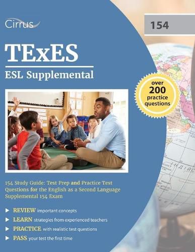 Cover image for TExES ESL Supplemental 154 Study Guide: Test Prep and Practice Test Questions for the English as a Second Language Supplemental 154 Exam