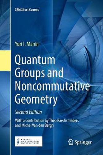 Cover image for Quantum Groups and Noncommutative Geometry