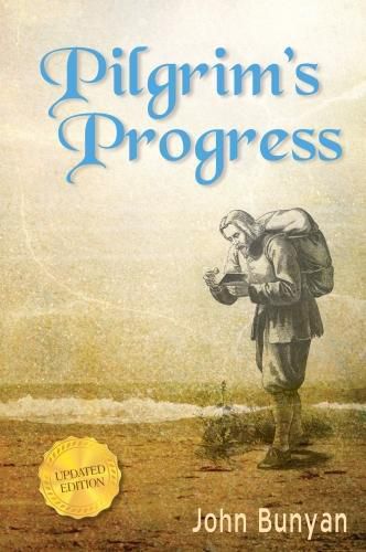 Cover image for Pilgrim's Progress (Parts 1 & 2): Updated, Modern English. More Than 100 Illustrations.