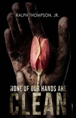 Cover image for None of Our Hands Are Clean