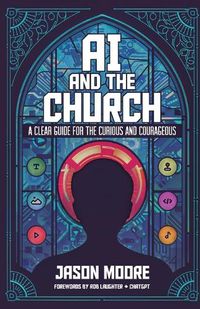 Cover image for AI and the Church