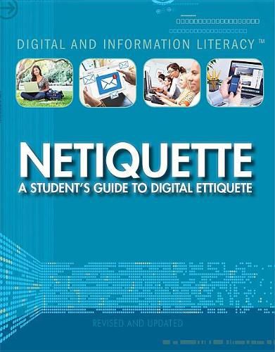 Netiquette: A Student's Guide to Digital Etiquette