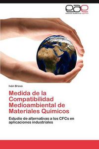 Cover image for Medida de La Compatibilidad Medioambiental de Materiales Qu Micos