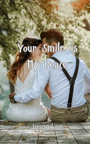 Cover image for Your Smile is My Peace