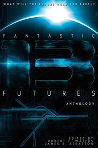 Cover image for Fantastic Futures 13