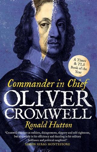 Cover image for Oliver Cromwell: Commander in Chief