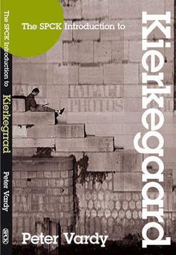Cover image for The SPCK Introduction to Kierkegaard