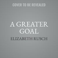 Cover image for A Greater Goal