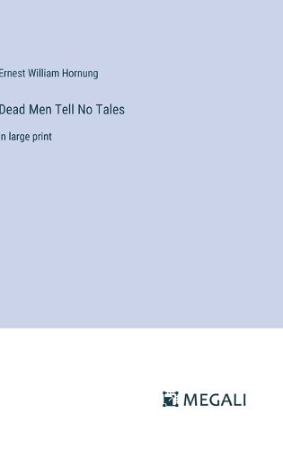 Cover image for Dead Men Tell No Tales