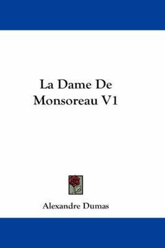 Cover image for La Dame de Monsoreau V1