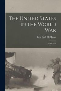 Cover image for The United States in the World War